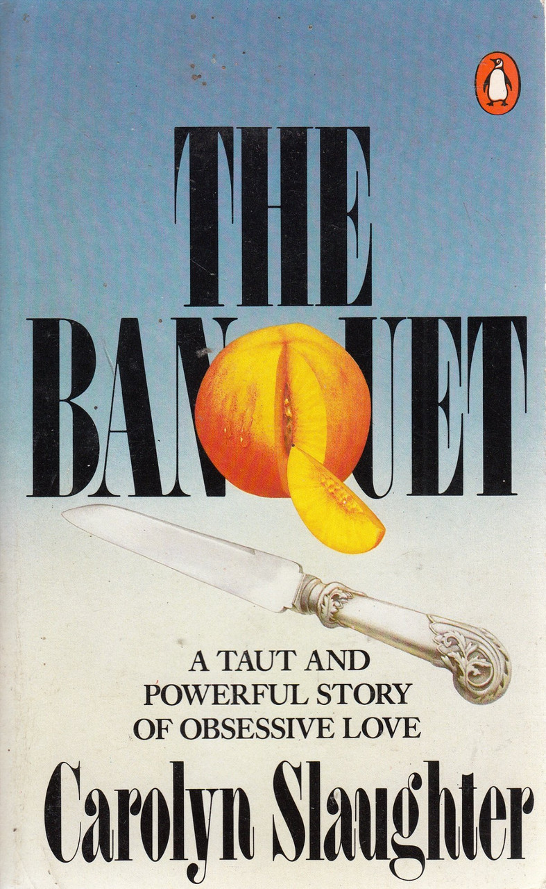 Caroline Slaughter / The Banquet