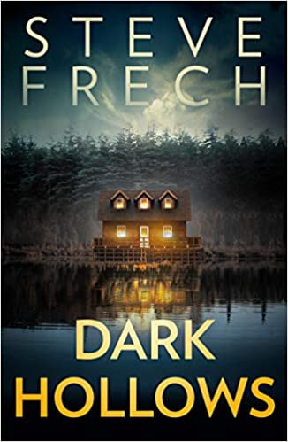 Steve Frech / Dark Hollows