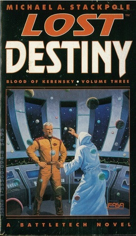 Michael A. Stackpole / Lost Destiny