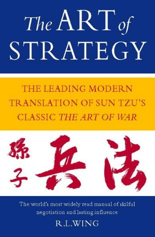 R. L. Wing / The Art of Strategy (Large Paperback)