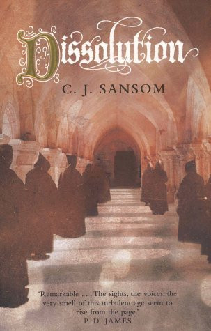 C.J. Sansom / Dissolution ( Shardlake Series - Book 1 ) (Large Paperback)