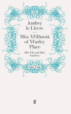 Audrey Le Lièvre / Miss Willmott of Warley Place (Large Paperback)