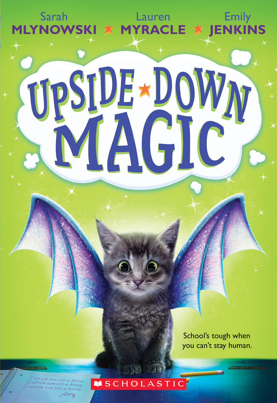 Sarah Mlynowski / Upside-Down Magic