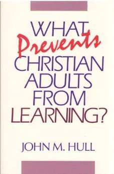 John M. Hull / What Prevents Christian Adults from Learning? (Large Paperback)
