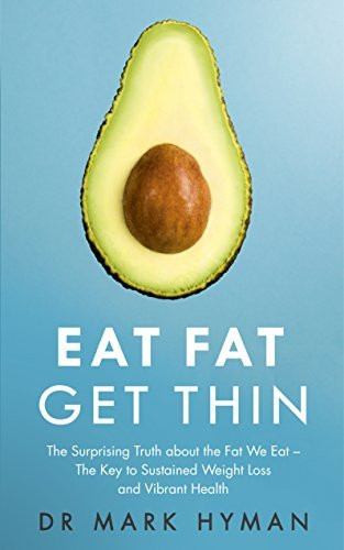Mark Hyman / Eat Fat Get Thin (Large Paperback)