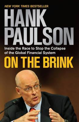 Henry M. Paulson / On The Brink