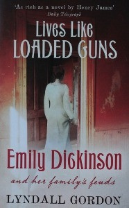 Lyndall Gordon / Lives Like Loaded Guns