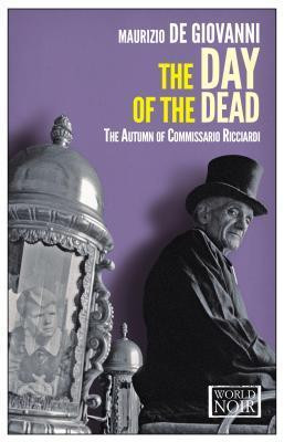 Maurizio de Giovanni / The Day of the Dead - Commissario Ricciardi Book 4  (Large Paperback)