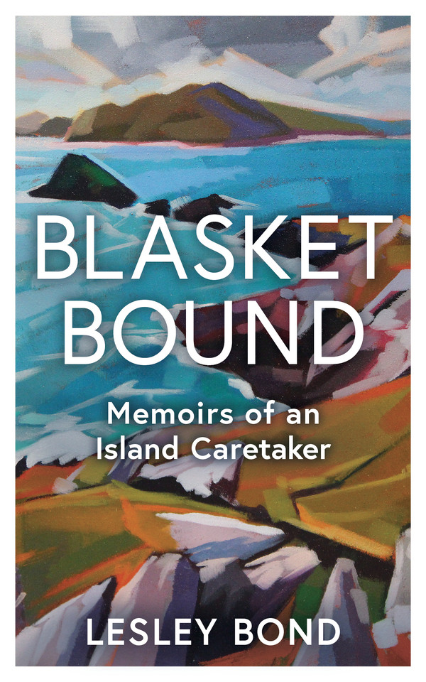 Lesley Bond - Blasket Bound : Memoirs of an Ireland Caretaker  - PB - BRAND NEW