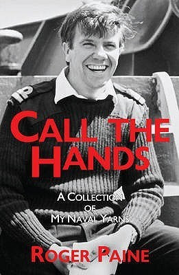 Roger Paine / Call the Hands (Hardback)