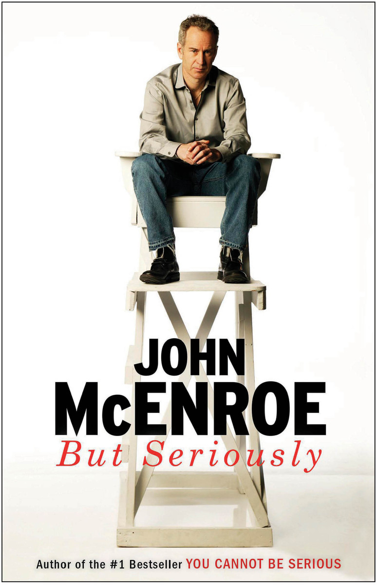 John McEnroe / But Seriously (Hardback)