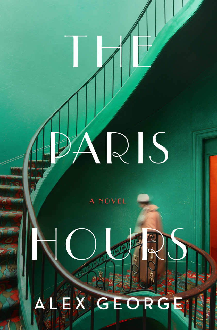Alex George / The Paris Hours (Hardback)
