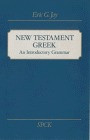 Eric George Jay / New Testament Greek - An Introductory Grammar (Large Paperback)
