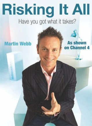 Martin Webb / Risking It All (Large Paperback)