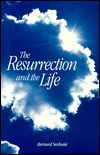 Bernard Sesboué  / The Resurrection and the Life (Large Paperback)