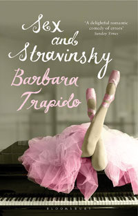 Barbara Trapido / Sex and Stravinsky (Hardback)