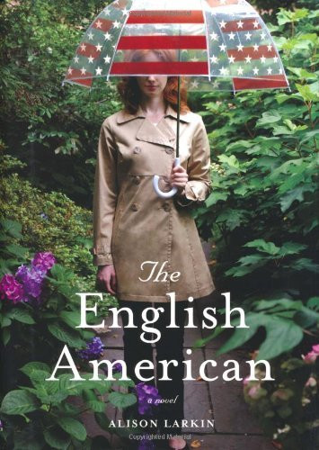 Alison Larkin / The English American (Hardback)