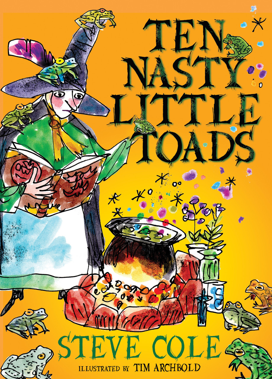 Steve Cole / Ten Nasty Little Toads (Hardback)