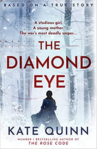 Kate Quinn / The Diamond Eye (Hardback)