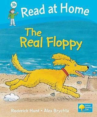 Roderick Hunt / The Real Floppy (Hardback) ( Read at Home 3B)