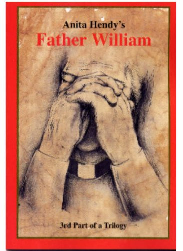 Anita Hendy / Father William (Large Paperback)