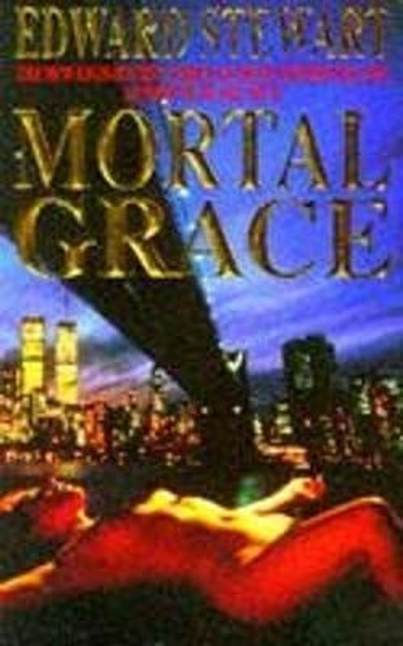 Edward Stewart / Mortal Grace