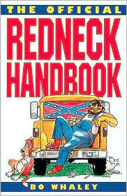 Bo Whaley / The Official Redneck Handbook (Large Paperback)