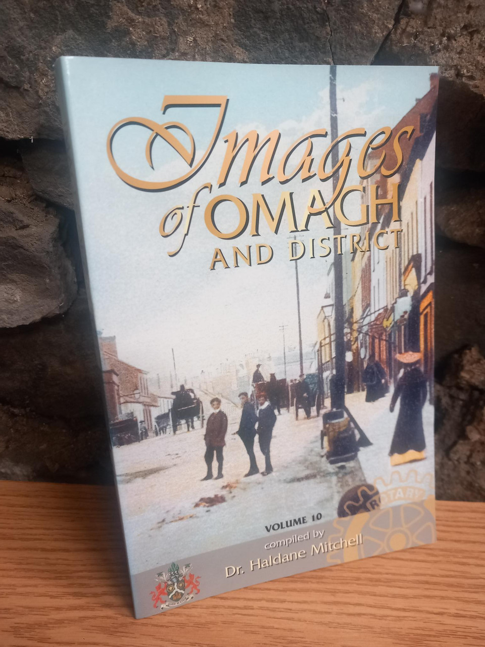 Haldane Mitchell - Images of Omagh and District - Volume 10 - PB