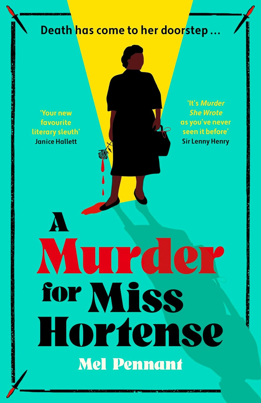Mel Pennant / A Murder for Miss Hortense (Hardback)