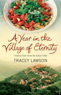 Tracey Lawson / Year in the Village of Eternity (Hardback)