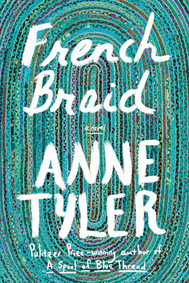 Anne Tyler / French Braid (Hardback)