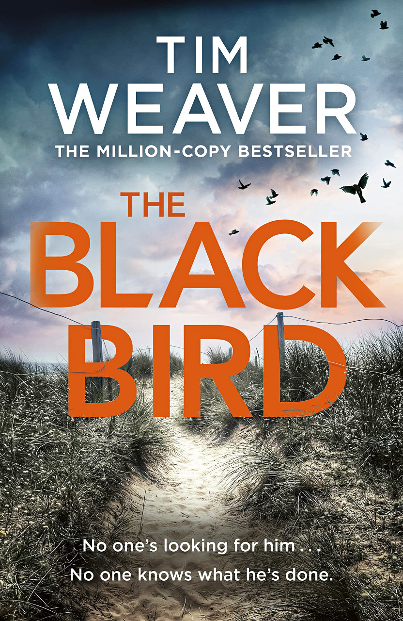 Tim Weaver / The Blackbird (Hardback)