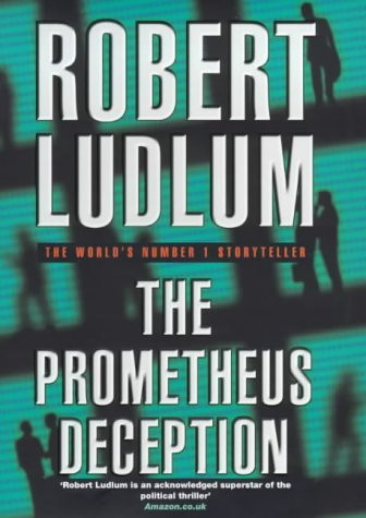 Robert Ludlum / The Prometheus Deception (Hardback)