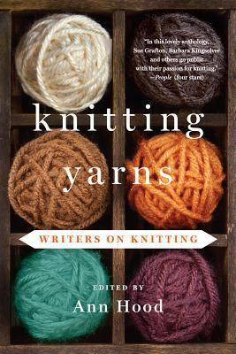Ann Hood / Knitting Yarns (Large Paperback)