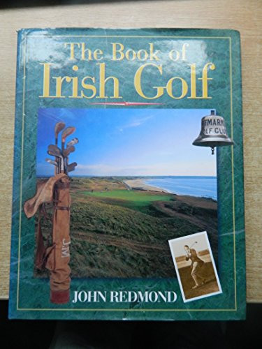 John Redmond / The Book of Irish Golf (Coffee Table Book)