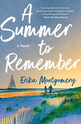 Erika Montgomery / A Summer to Remember (Hardback)