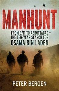 Peter L. Bergen / Manhunt (Hardback)