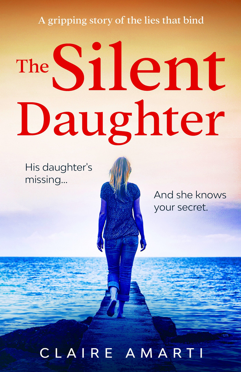 Claire Amarti / The Silent Daughter (Large Paperback)