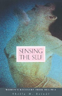 Sheila Reindl / Sensing the Self (Large Paperback)