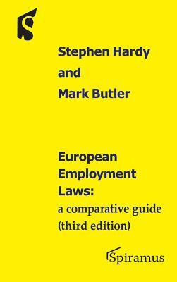 Stephen Hardy / European Employment Laws (Large Paperback)