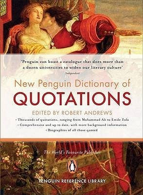 Robert Andrews / New Penguin Dictionay Of Quotations (Coffee Table Book)