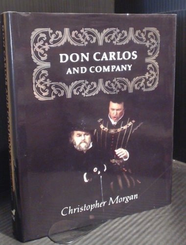 Christopher Morgan / Don Carlos and Company - Opera Guide (Coffee Table Book)