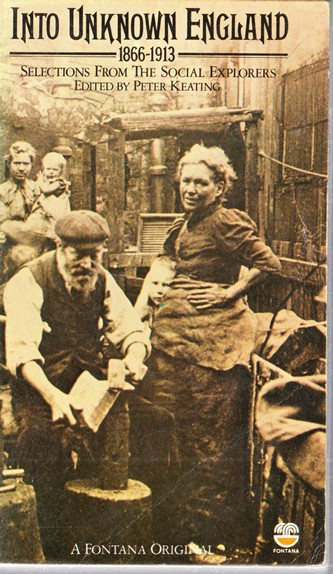 Peter Keating / Into Unknown England 1866 - 1913 (Vintage Paperback)