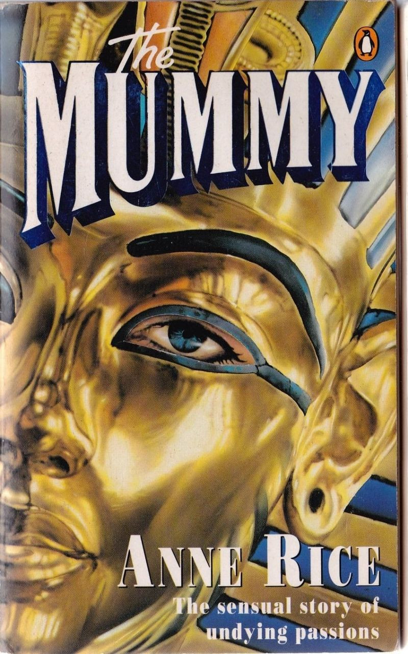 Anne Rice / The Mummy