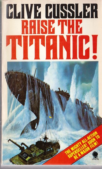 Clive Cussler / Raise the Titanic!. (Vintage Paperback)