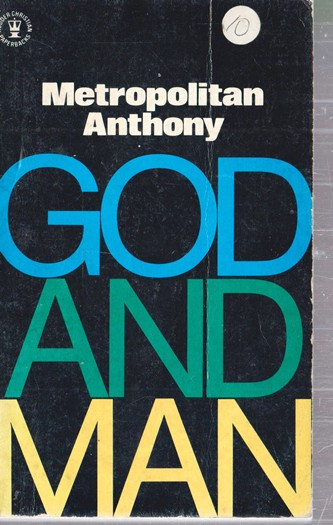 Metropolitan Anthony / God and Man. (Vintage Paperback)