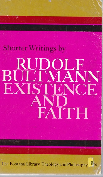 Rudolf Bultmann / Existence and Faith (Vintage Paperback)