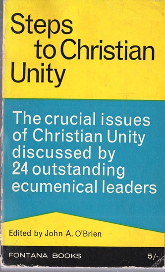 John A. O'Brien / Steps to Christian Unity (Vintage Paperback)