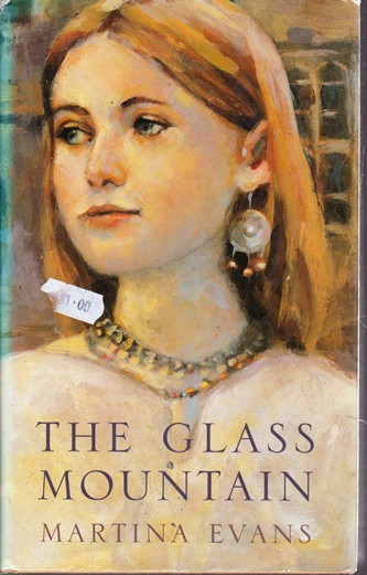 Martina Evans / The Glass Mountain (Hardback)
