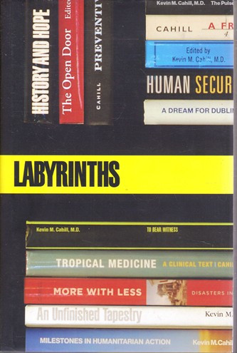 Kevin M. Cahill / Labyrinths (Hardback)